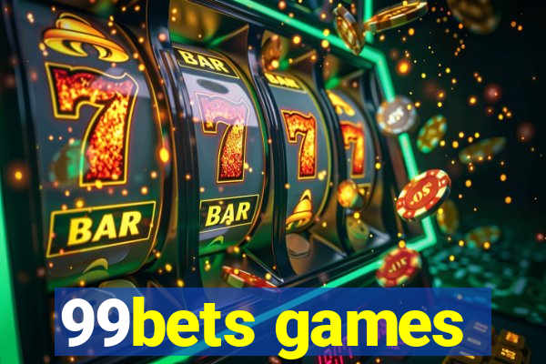 99bets games